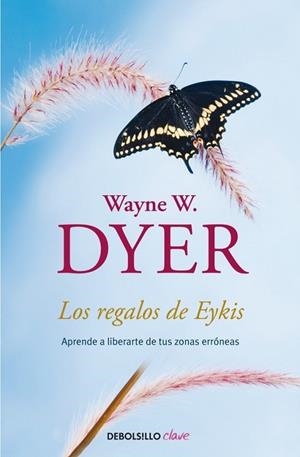 REGALOS DE EYKIS, LOS | 9788499084008 | DYER, WAYNE
