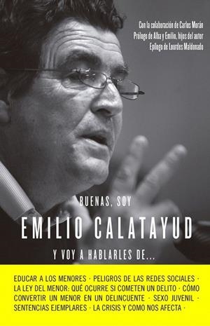 BUENAS SOY EMILIO CALATAYUD Y VOY A HABLARLES DE | 9788415678731 | CALATAYUD, EMILIO