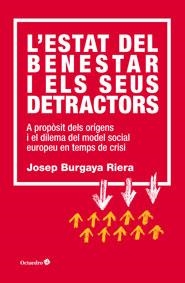 L'ESTAT DEL BENESTAR I ELS SEUS DETRACTORS | 9788499215228 | BURGAYA RIERA, JOSEP