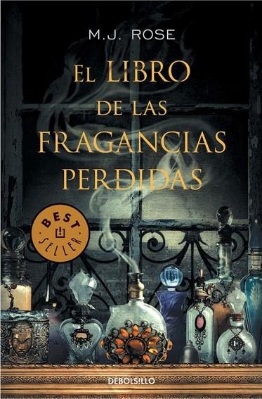 LIBRO DE LAS FRAGANCIAS PERDIDAS, EL | 9788490327395 | ROSE, M. J.