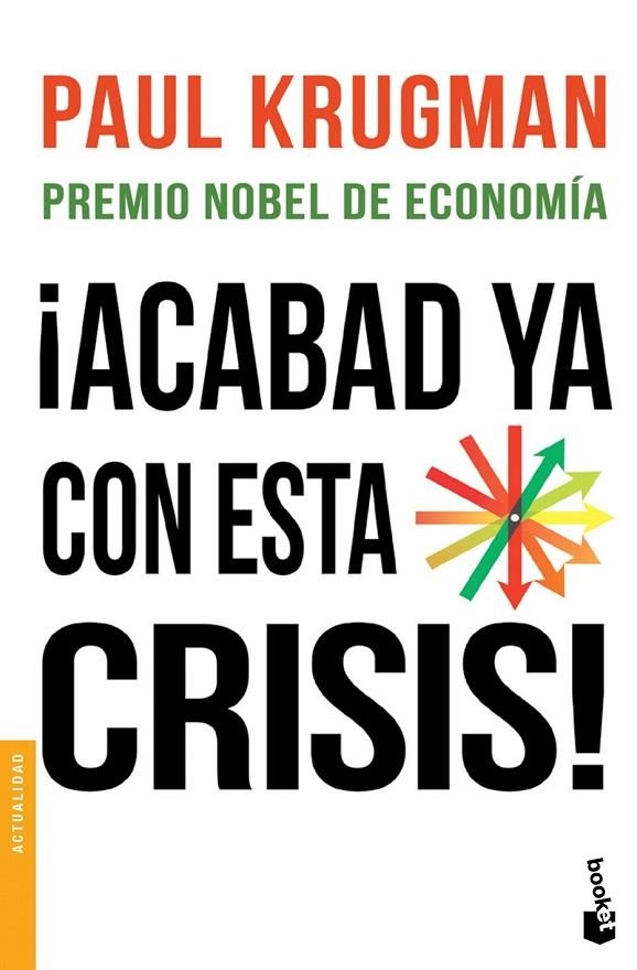 ACABAD YA CON ESTA CRISIS ! | 9788408123125 | KRUGMAN, PAUL