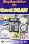 COREL DRAW, EJEMPLOS PRACTICOS CON | 9788478973644 | OROS, JOSE LUIS