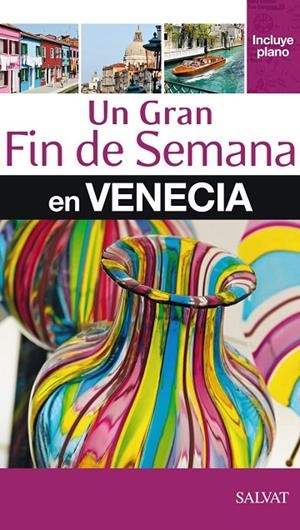 VENECIA  FIN DE SEMANA | 9788421687000 | VV. AA.
