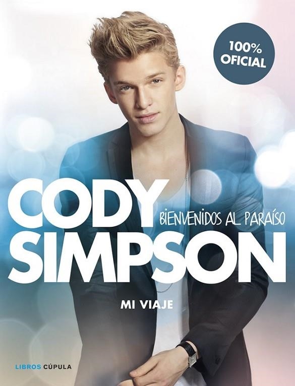 CODY SIMPSON. BIENVENIDOS AL PARAISO | 9788448018566 | SIMPSON, CODY