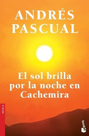 SOL BRILLA POR LA NOCHE EN CACHEMIRA, EL | 9788408123736 | PASCUAL, ANDRES