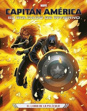 CAPITAN AMERICA. EL SOLDADO DE INVIERNO. LIBRO DE LA PELICULA | 9788415343585 | MARVEL