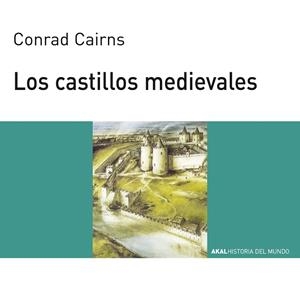 CASTILLOS MEDIEVALES , LOS | 9788446008880 | CAIRNS , CONRAD