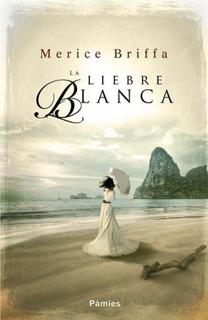 LIEBRE BLANCA LA | 9788415433309 | BRIFFA, MERICE