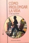COMO PROLONGAR LA VIDA | 9788495536075 | LACY EVANS