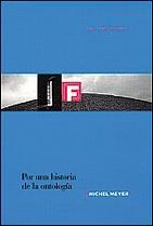 POR UNA HISTORIA DE LA ONTOLOGIA | 9788482361734 | MEYER, MICHAEL
