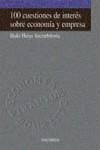 100 CUESTIONES DE INTERES SOBRE ECONOMIA Y EMPRESA | 9788436813678 | HERAS SAIZARBITORIA, IÑAKI