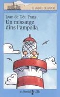 MISSATGE DINS L'AMPOLLA UN | 9788466100458 | DE DEU PRATS, JOAN