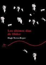 ULTIMOS DIAS DE HITLER   LOS | 9788484280613 | TREVOR-ROPER, HUGH