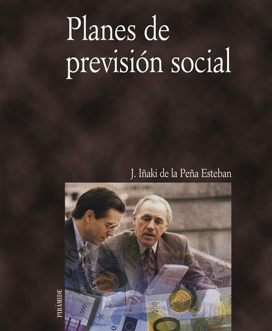 PLANES DE PREVISION SOCIAL | 9788436815061 | DE LA PEÑA ESTEBAN, IÑAKI