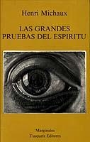 GRANDES PRUEBAS DEL ESPIRITU, LAS | 9788472230828 | MICHAUX, HENRI