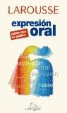 EXPRESION ORAL | 9788480163866 | LAROUSSE