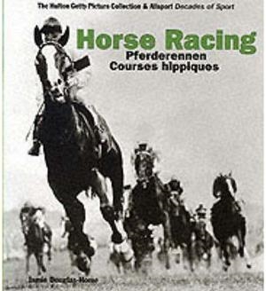 HOURSE RACING | 9783829036245 | DOUGLAS HOME, JESSICA
