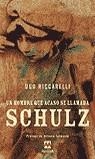HOMBRE QUE ACASO SE LLAMABA SCHULZ UN | 9788495354327 | RICCARELLI, UGO