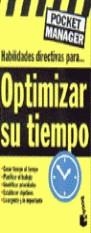 OPTIMIZAR SU TIEMPO, HABILIDADES DIRECTIVAS PARA | 9788483140598 | KEENAN, KATE / SORIA DE IRISARRI, MANUEL