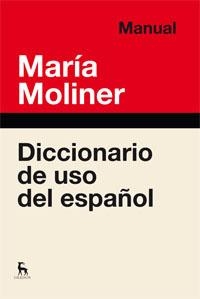 DICCIONARIO DE USO DEL ESPAÑOL | 9788424936372 | MOLINER, MARIA