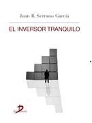 INVERSOR TRANQUILO, EL | 9788499695921 | SERRANO GARCIA, JUAN BAUTISTA