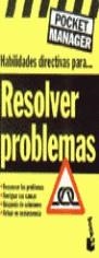 RESOLVER PROBLEMAS, HABILIDADES DIRECTIVAS PARA | 9788483140604 | KEENAN, KATE / SORIA DE IRISARRI, MANUEL