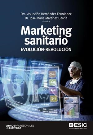 MARKETING SANITARIO | 9788473569903 | HERNANDEZ, ASUNCION / MARTINEZ, JOSE MA / ALTRES