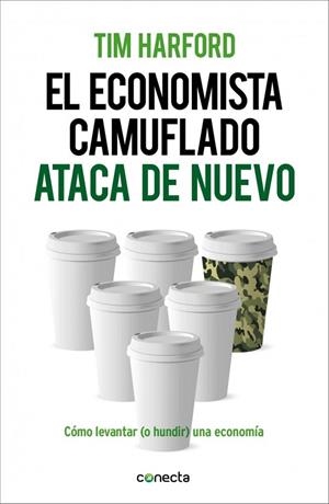 ECONOMISTA CAMUFLADO ATACA DE NUEVO, EL | 9788415431916 | HARFORD, TIM