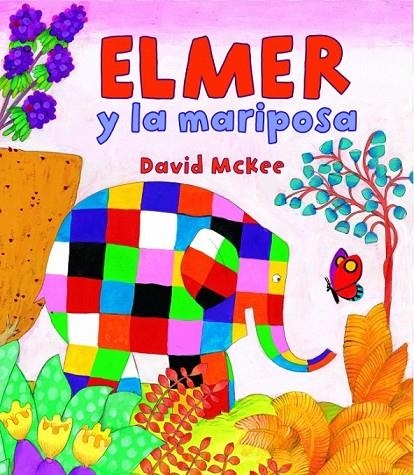 ELMER Y LA MARIPOSA | 9788448838362 | MCKEE, DAVID