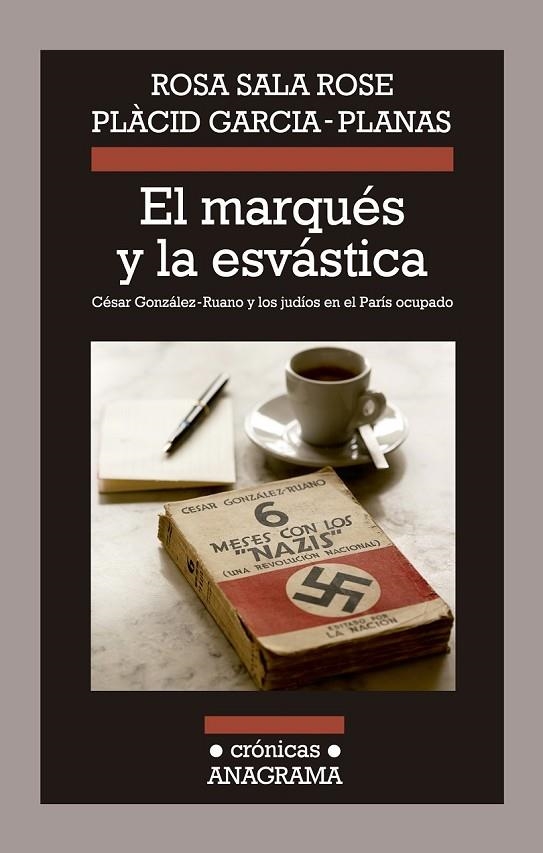 MARQUÉS Y LA ESVÁSTICA, EL | 9788433926029 | SALA ROSE, ROSA/GARCIA PLANAS, PLÀCID