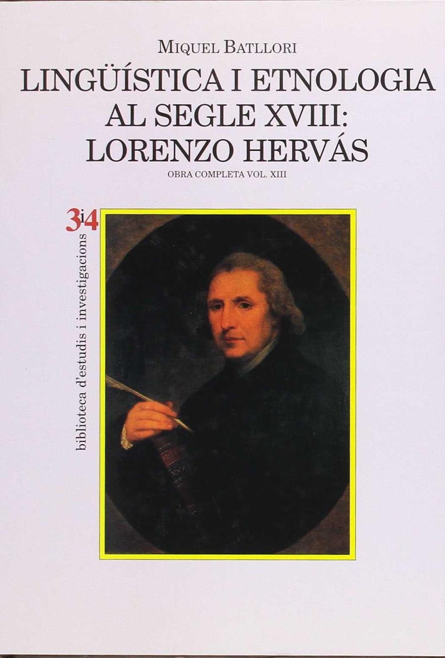 LINGUISTICA I ETNOLOGIA AL SEGLE XVIII : LORENZO HERVAS | 9788475025872 | BATLLORI, MIQUEL