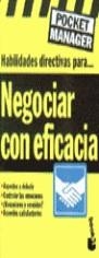 NEGOCIAR CON EFICACIA, HABILIDADES DIRECTIVAS PARA | 9788483140581 | KEENAN, KATE / SORIA DE IRISARRI, MANUEL