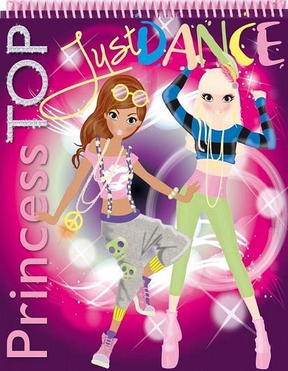 PRINCESS TOP JUST DANCE | 9788490370612 | TODOLIBRO, EQUIPO