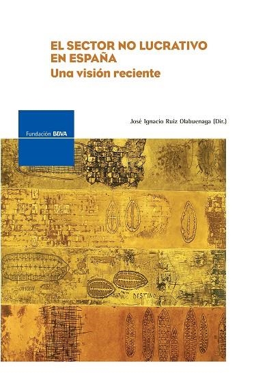 SECTOR NO LUCRATIVO EN ESPAÑA EL | 9788496515147 | JIMÉNEZ LARA, ANTONIO / RUIZ OLABUÉNAGA, JOSÉ IGNACIO