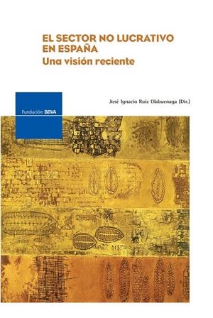 SECTOR NO LUCRATIVO EN ESPAÑA EL | 9788496515147 | JIMÉNEZ LARA, ANTONIO / RUIZ OLABUÉNAGA, JOSÉ IGNACIO