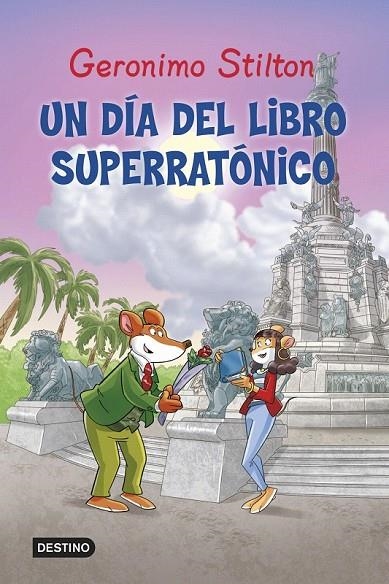 DIA DEL LIBRO SUPERRATONICO, UN | 9788408125433 | STILTON, GERONIMO