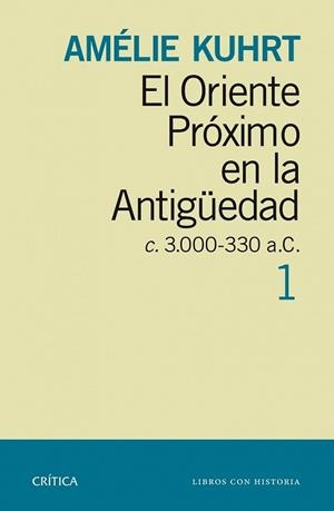 ORIENTE PROXIMO EN LA ANTIGUEDAD 1, EL | 9788498926880 | KUHRT, AMELIE