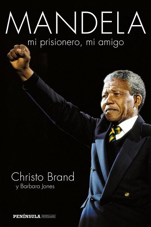 MANDELA MI PRISIONERO MI AMIGO | 9788499423067 | BRAND, CHRISTO / JONES, BARBARA