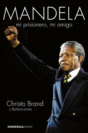 MANDELA MI PRISIONERO MI AMIGO | 9788499423067 | BRAND, CHRISTO / JONES, BARBARA