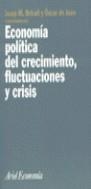 ECONOMIA POLITICA DEL CRECIMIENTO, FLUCTUACIONES Y CRISIS | 9788434421479 | BRICALL, JOSEP- JUAN, OSCAR DE