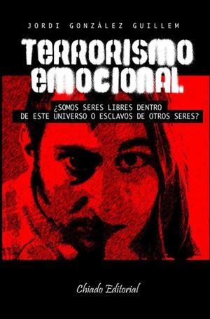 TERRORISMO EMOCIONAL | 9789895109302 | GONZALEZ GUILLEN JORDI