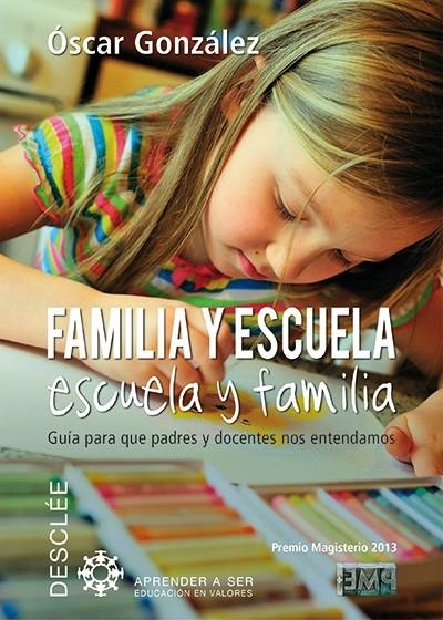 FAMILIA Y ESCUELA ESCUELA Y FAMILIA | 9788433027085 | GONZALEZ VAZQUEZ, OSCAR