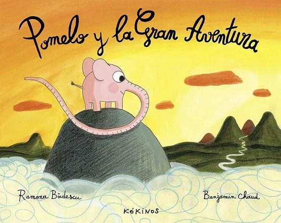 POMELO Y LA GRAN AVENTURA | 9788494105470 | BÂDESCU, RAMONA