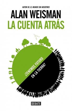 CUENTA ATRAS, LA | 9788499923734 | WEISMAN, ALAN