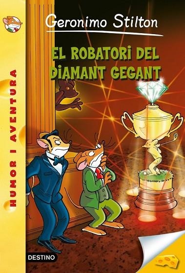 ROBATORI DEL DIAMANT GEGANT EL | 9788490573877 | GERONIMO STILTON