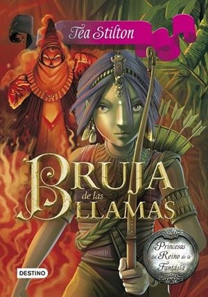 BRUJA DE LAS LLAMAS | 9788408125440 | STILTON, TEA