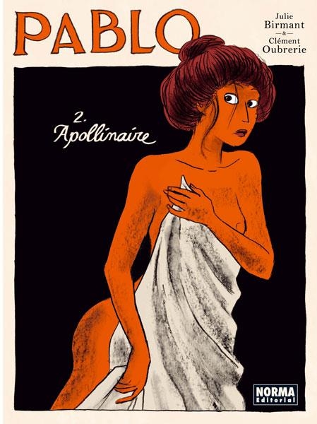 PABLO 2 APOLLINAIRE | 9788467914689 | BIRMANT, JULIE / OUBRERIE, CLEMENT