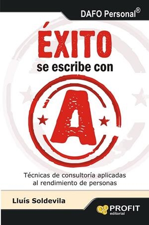 ÉXITO SE ESCRIBE CON A | 9788415505402 | SOLDEVILA VILASIS, LLUIS