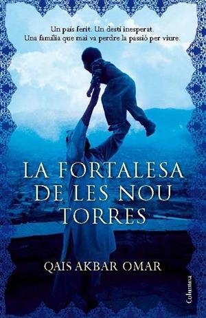 FORTALESA DE LES NOU TORRES LA | 9788466418539 | QAIS AKBAR OMAR