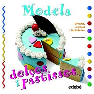 MODELA DOLÇOS I PASTISSOS | 9788468311630 | CUXART PICART, BERNADETTE